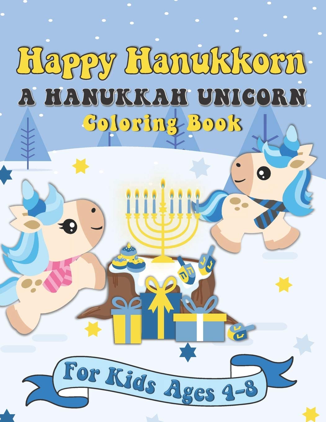 Happy Hanukkorn A Hanukkah Unicorn Coloring Book: A Special ...