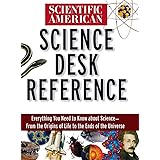 Scientific American: Science Desk Reference