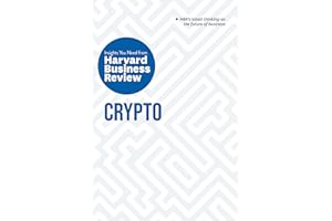 Crypto: The Insights You Need from Harvard Business Review