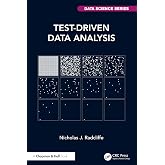 Test-Driven Data Analysis (Chapman &amp; Hall/CRC Data Science Series)