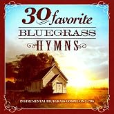 30 Favorite Bluegrass Hymns / Various