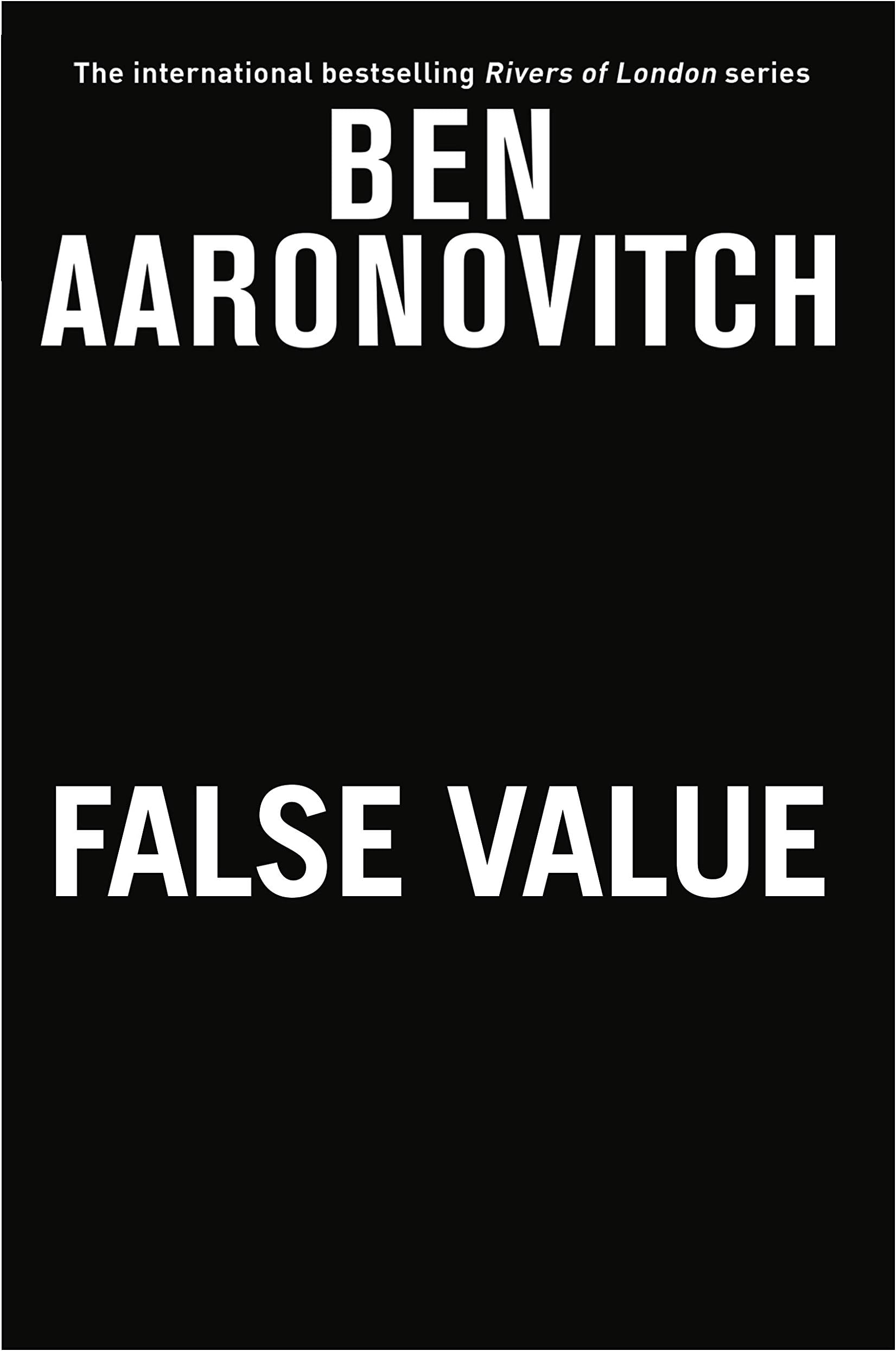 False Value (Rivers of London Book 8)