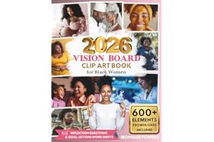 2026 Vision Board Clip Art Book for Black Women: Inspirational Collection of 600+ Elements Including Images, Quotes, Affirmat