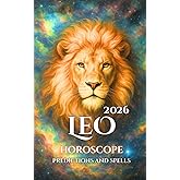 Leo: Horoscope, Predictions, and Spells