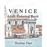Venice : Adult Coloring Book: Itary Sketches Coloring Book (Wonderful Italy Series)
