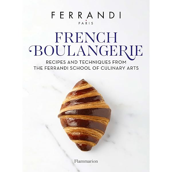 French Patisserie: Master Recipes and Techniques from the