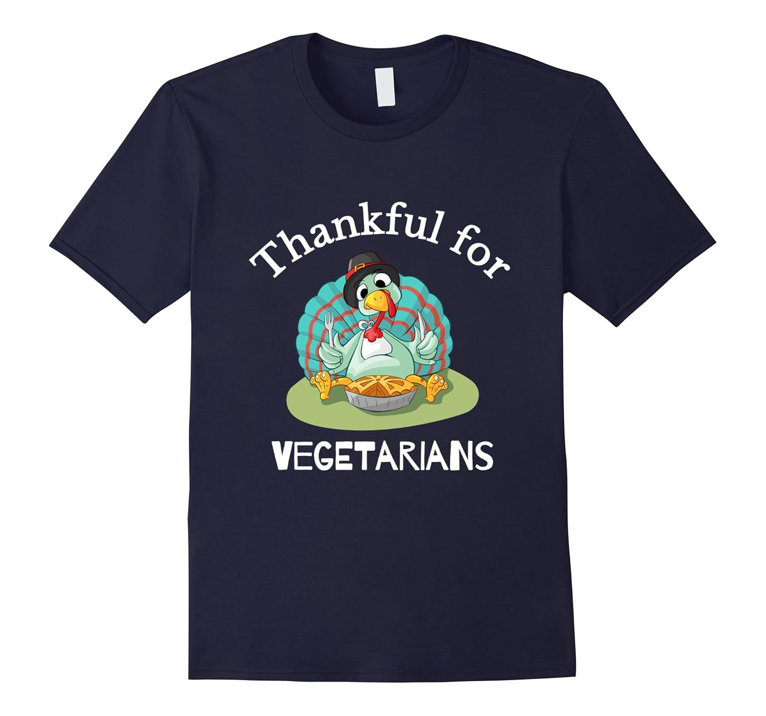 Thankful For Vegetarians Funny Thanksgiving turkey T Shirt-ANZ