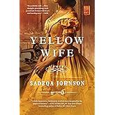Yellow Wife: A Novel