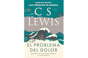 El problema del dolor: Por qué un Dios bueno permite el sufrimiento