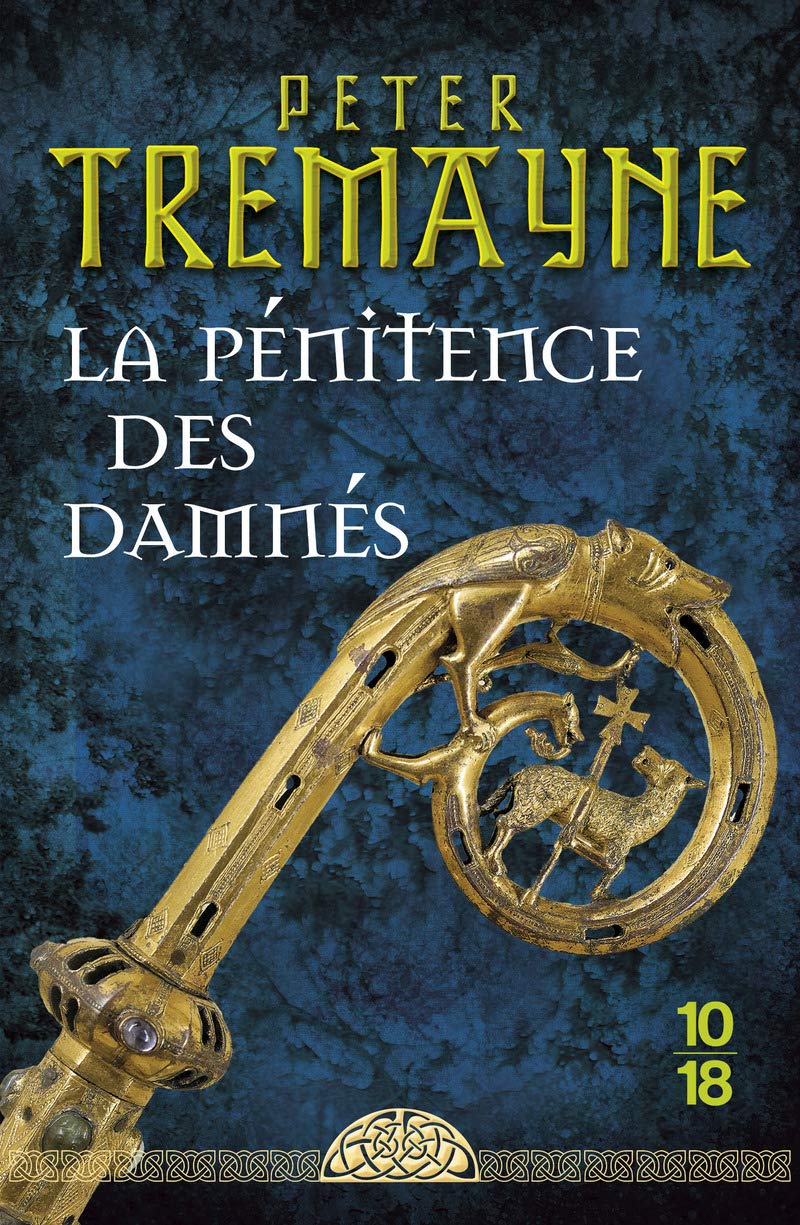 Amazon Fr La Penitence Des Damnes Tremayne Peter Derblum Ganem Corine Livres