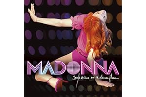 Confessions on a Dance Floor
