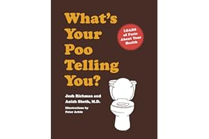 What's Your Poo Telling You?: (Funny Bathroom Books, Health Books, Humor Books, Funny Gift Books)