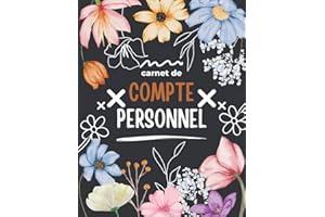 Carnet de Compte Personnel: Cahier de Compte Personnel | cahier budget familial | organisateur de budget pour gérer les dépen