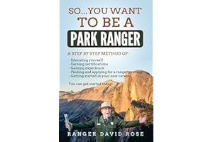 So...you want to be a Park Ranger!