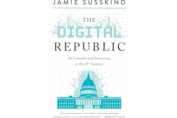 The Digital Republic: On Freedom and ... - Amazon.com