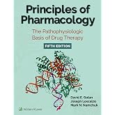 Principles of Pharmacology: The Pathophysiologic Basis of Drug Therapy