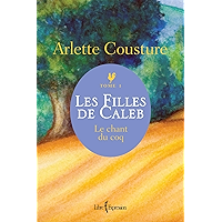 Les Filles de Caleb - Tome 1: Le chant du coq (French Edition) book cover
