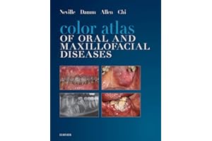 Color Atlas of Oral and Maxillofacial Diseases - E-Book