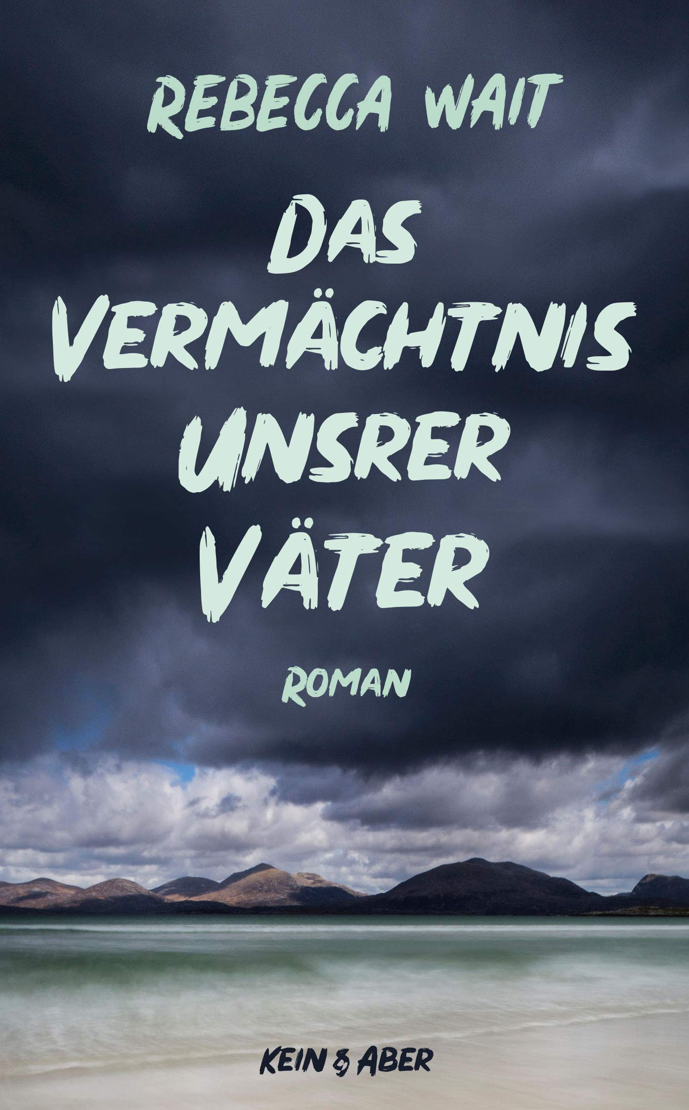 Das Vermächtnis unsrer Väter: Roman: Amazon.de: Rebecca Wait, Jenny Merling: Bücher