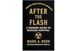 After the Flash: A Modern Guide to Nuclear Survival