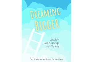 Dreaming Bigger: Jewish Leadership for Teens