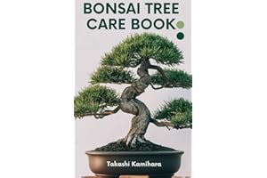 BONSAI TREE CARE BOOK: Discover the essential techniques for cultivating, nurturing, and sculpting bonsai trees. Learn how to craft your own compact indoor forest of miniature trees.