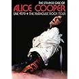 The Strange Case of Alice Cooper: Live 1979 - The Madhouse Rock Tour