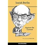 Against the Current: Essays in the History of Ideas - Second Edition