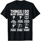 Storm Chaser Tornado Chasing Funny Twister Chasers Tees T-Shirts Men Women Kids
