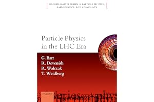 Particle Physics in the LHC Era (Oxford Master Series in Physics Book 24)