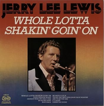 Jerry Lee Lewis - Whole Lotta Shakin' Goin' On - Amazon.com Music