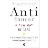 Anticancer: A New Way of Life