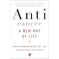 Anticancer: A New Way of Life