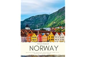 Picture book of Norway: Beautiful Fjords, Mountains, Landscapes and Towns in the Scandinavian Country Norway. See Pictures from Oslo, Lofoten, Stavanger, Tromso & more (Nostalgia Coffee Table Books)