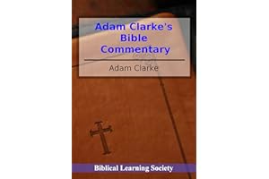 Adam Clarke's Bible Commentary