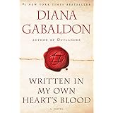 Written in My Own Heart's Blood: A Novel (Outlander)