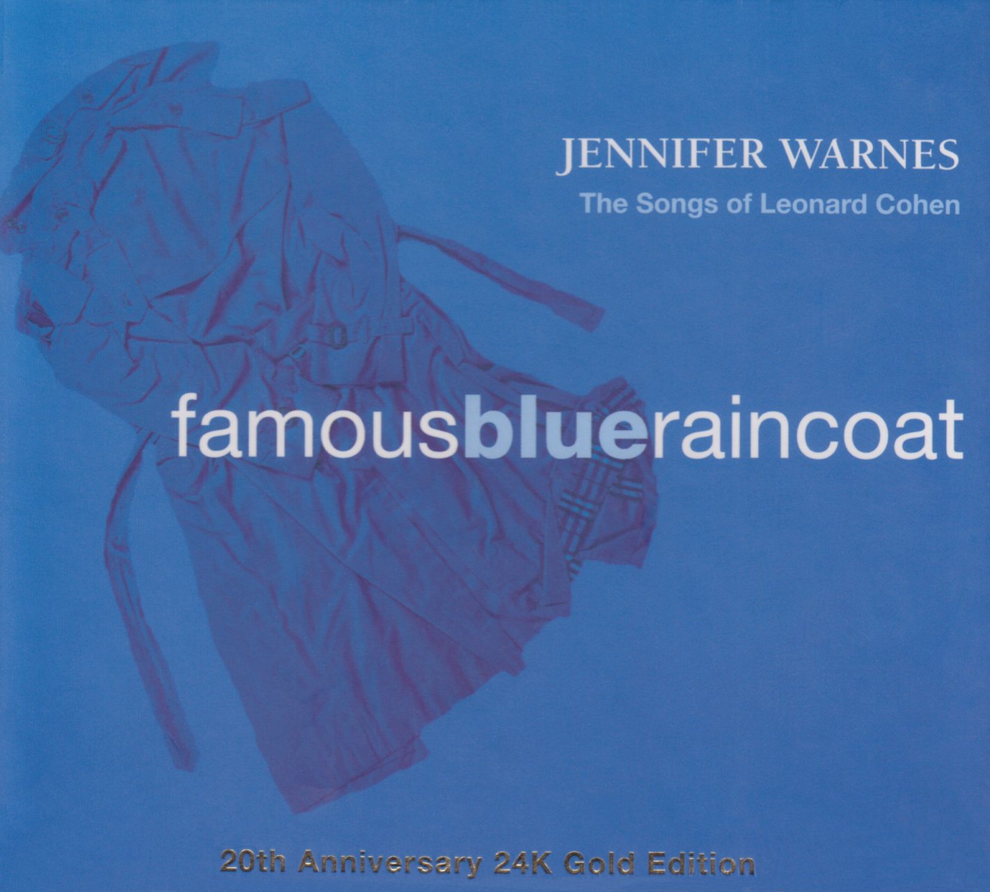 Jennifer Warnes | The Songs of Leonard Cohen - Famous Blue Raincoat