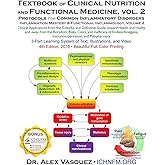 Textbook of Clinical Nutrition and Functional Medicine, vol. 2: Protocols for Common Inflammatory Disorders (Inflammation Mas