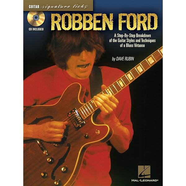 Robben Ford - The Blues and Beyond: Book & Online Audio: Ford