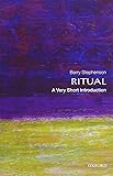 Ritual: A Very Short Introduction (Very Short Introductions)