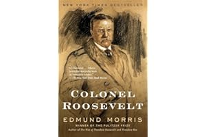 Colonel Roosevelt (Theodore Roosevelt)