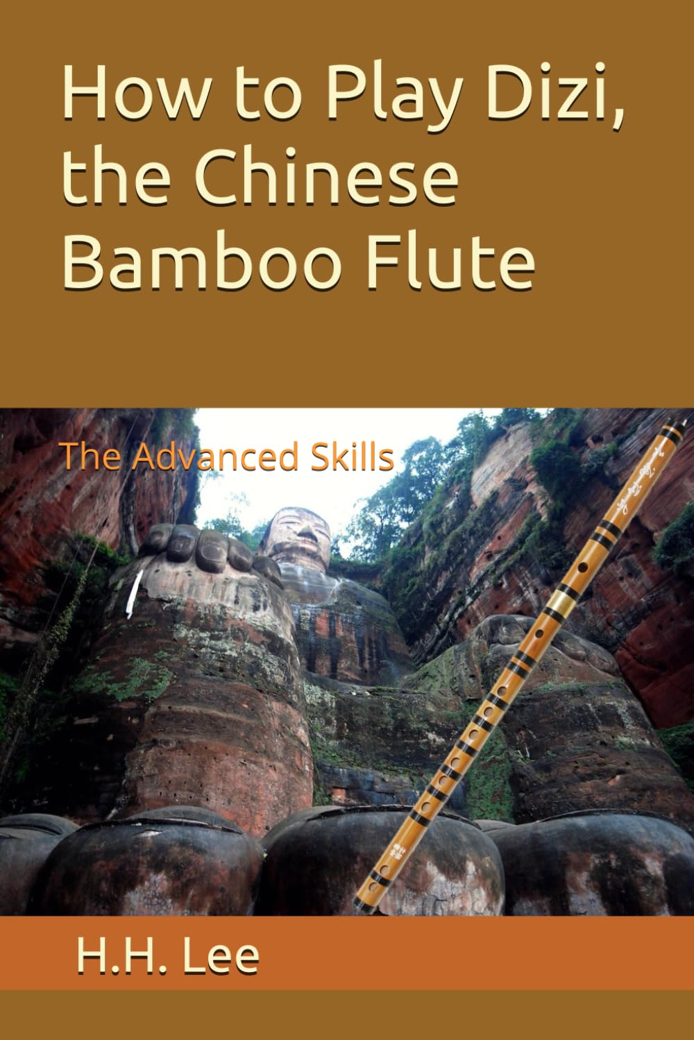 How to Play Dizi, the Chinese Bamboo Flute: The Advanced Skills