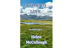 A Time to Love: An Irish Legacy