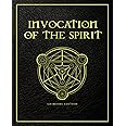 Invocation of The Spirit: Grimoire Edition For The Craft and Witch Spells With Journal and Moon Phases