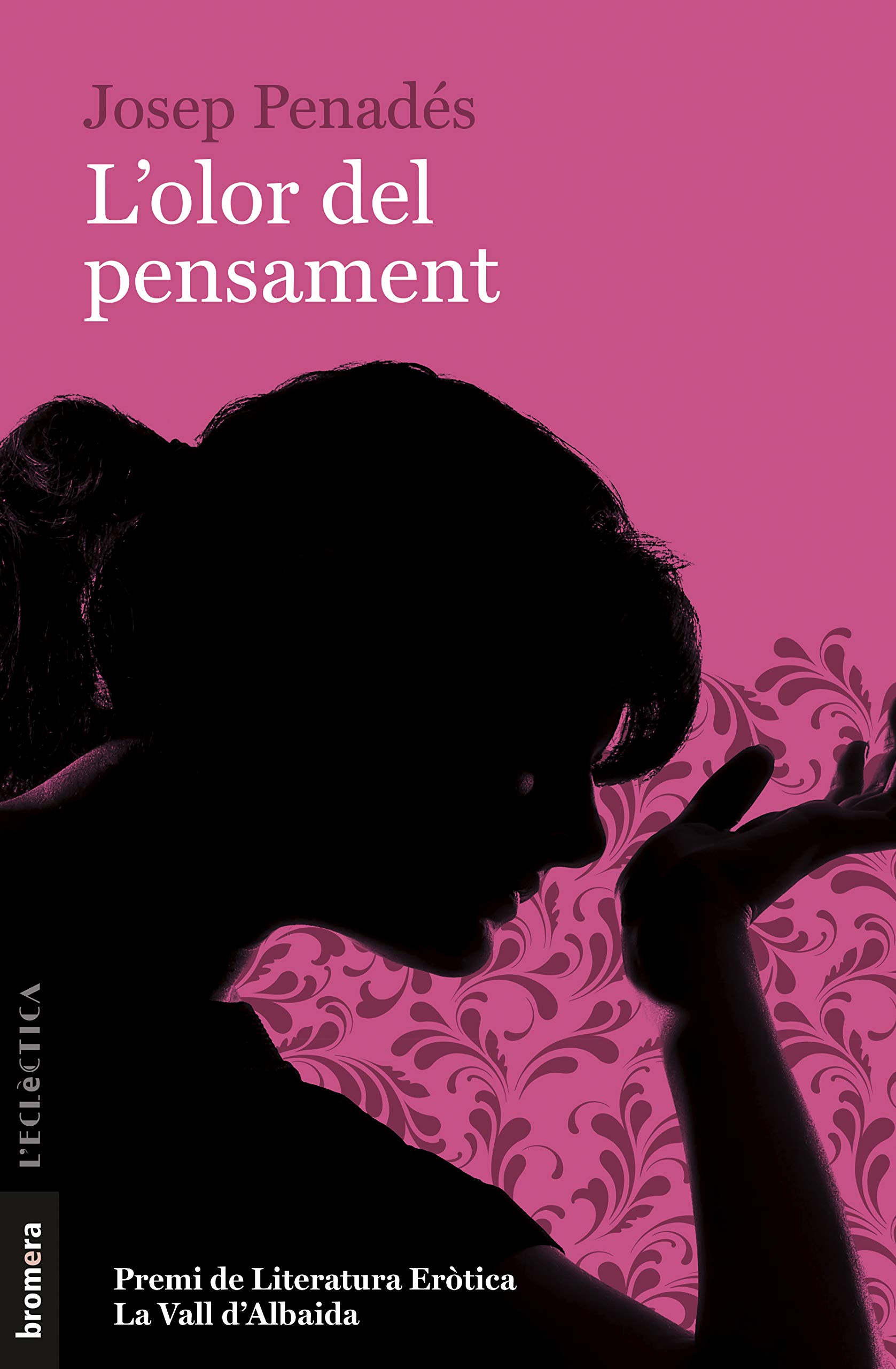 L'olor del pensament (L'Eclèctica, Band 310): Amazon.de: Penadés Albert, Josep: Fremdsprachige Bücher