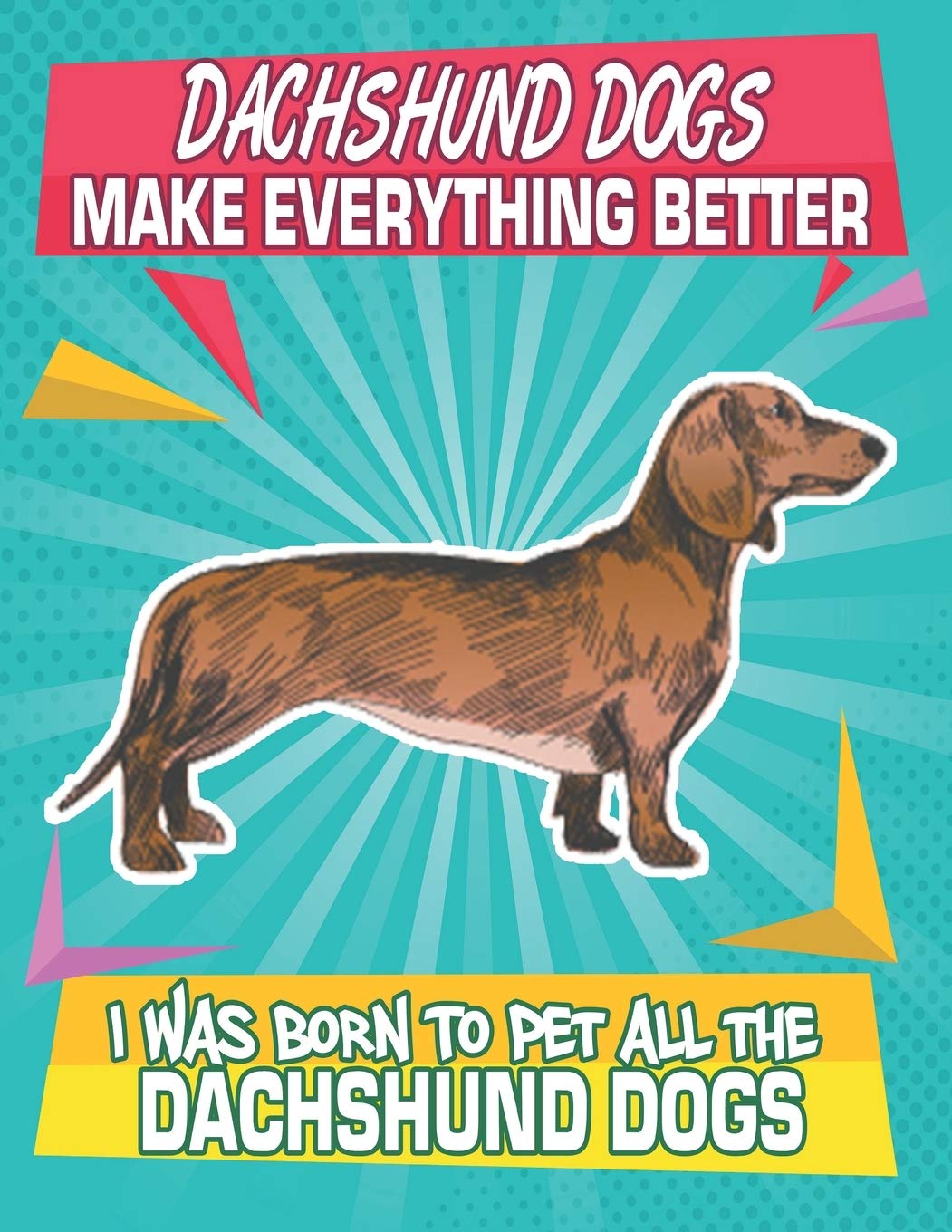 everything dachshund