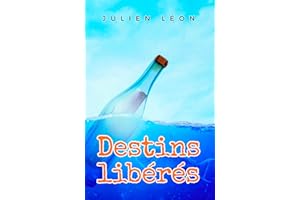 Destins libérés (French Edition)