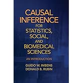 Causal Inference for Statistics, Social, and Biomedical Sciences: An Introduction