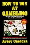 How To Win At Gambling by 