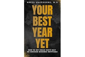 Your Best Year Yet: How to Set Goals God's Way So Success Becomes Inevitable